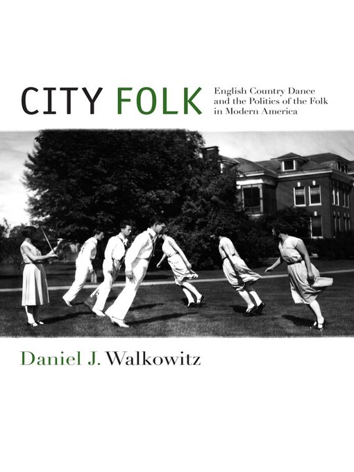 Title details for City Folk by Daniel J. Walkowitz - Available